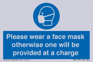 Please wear a face mask otherwise one will be provided at a charge
